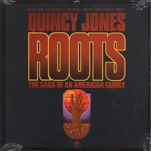 Quincy Jones - Roots: The Saga Of An American Family (1977 ORIGINAL PRESS) (orig